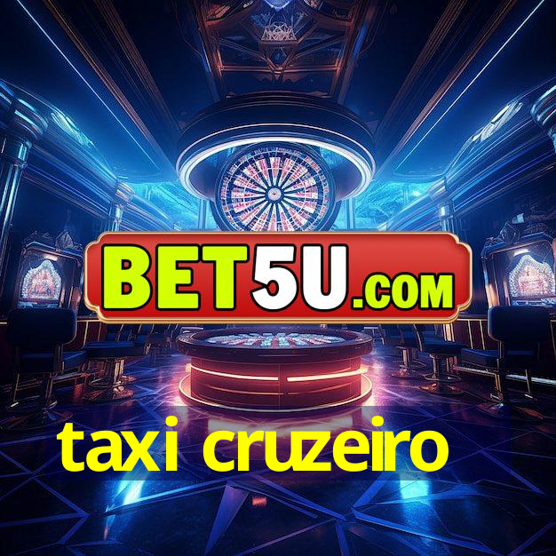 taxi cruzeiro